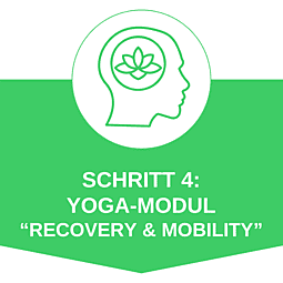 Stufe 4: Yoga Modul "Recovery & Mobility"